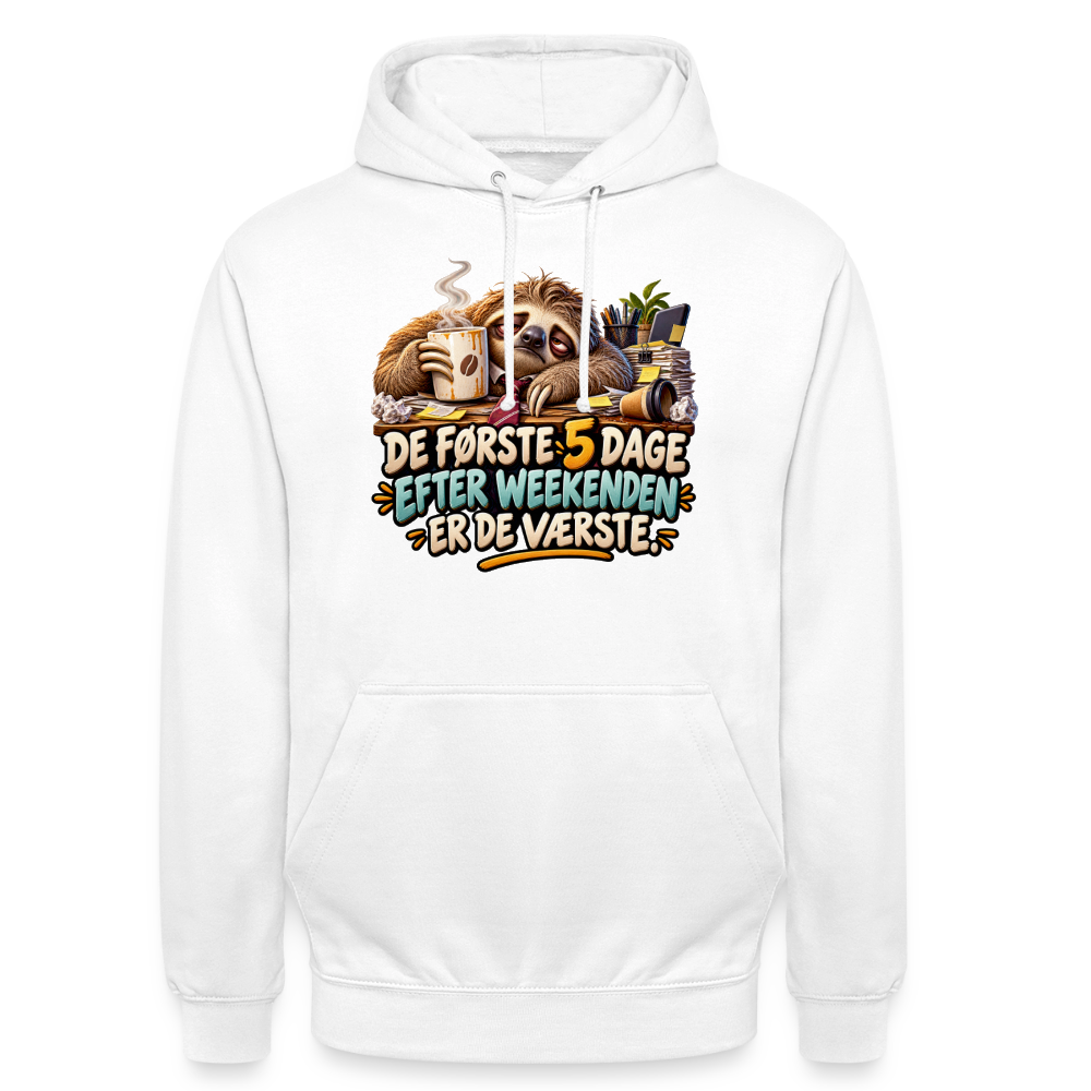 CityShirts - Hoodie - De første 5 dage efter weekenden er de værste - CS023 - hvid