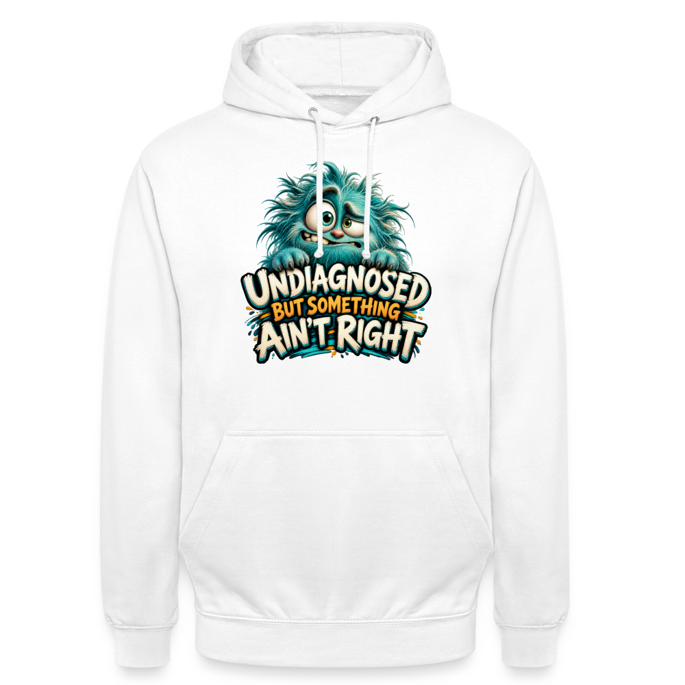 CityShirts - Hoodie - Undiagnosed – But something ain’t right - CS005 - hvid