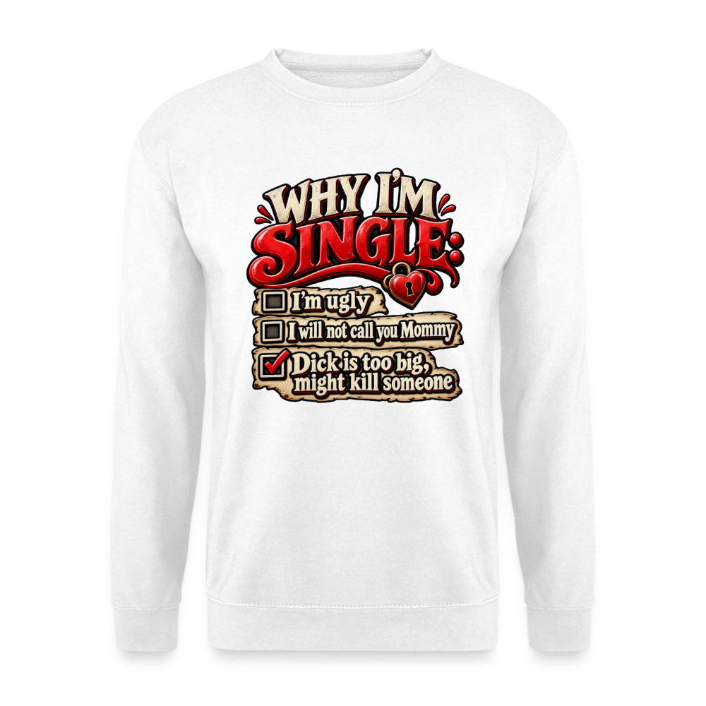 CityShirts - Sweatshirt - Why I’m Single - CS007 - hvid