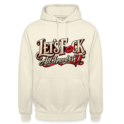 CityShirts - Hoodie - Let’s F CK – All I need is U - CS002 - vaniljemilkshake