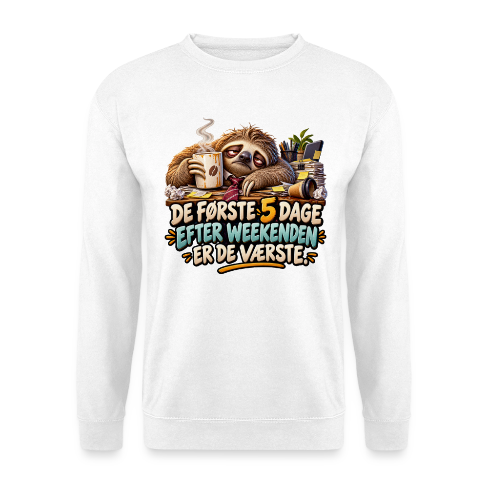 CityShirts - Sweatshirt - De første 5 dage efter weekenden er de værste - CS023 - hvid