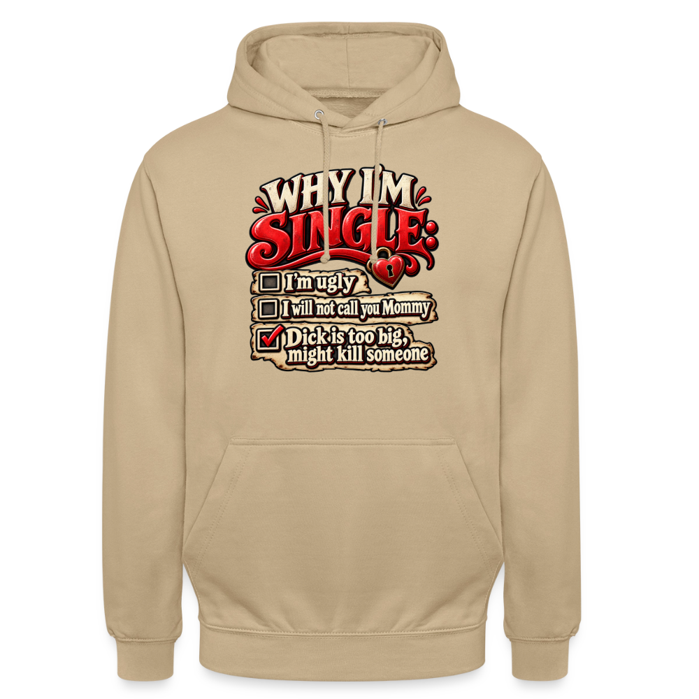 CityShirts - Hoodie - Why I’m Single - CS007 - beige