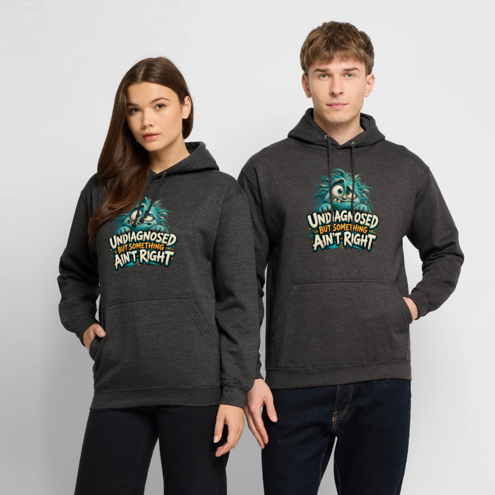 CityShirts - Hoodie - Undiagnosed – But something ain’t right - CS005 - charcoal
