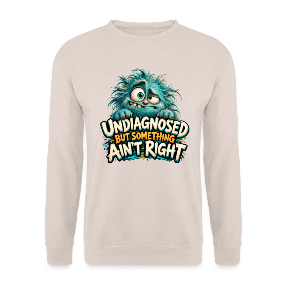 CityShirts - Sweatshirt - Undiagnosed – But something ain’t right - CS005 - sand