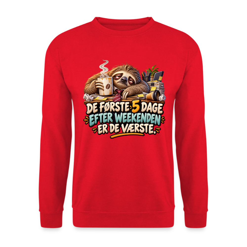 CityShirts - Sweatshirt - De første 5 dage efter weekenden er de værste - CS023 - rød