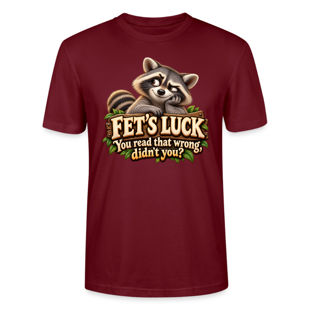 CityShirts - T-shirt - Fet’s Luck – You read that wrong, didn’t you? - CS003 - burgunder-rød