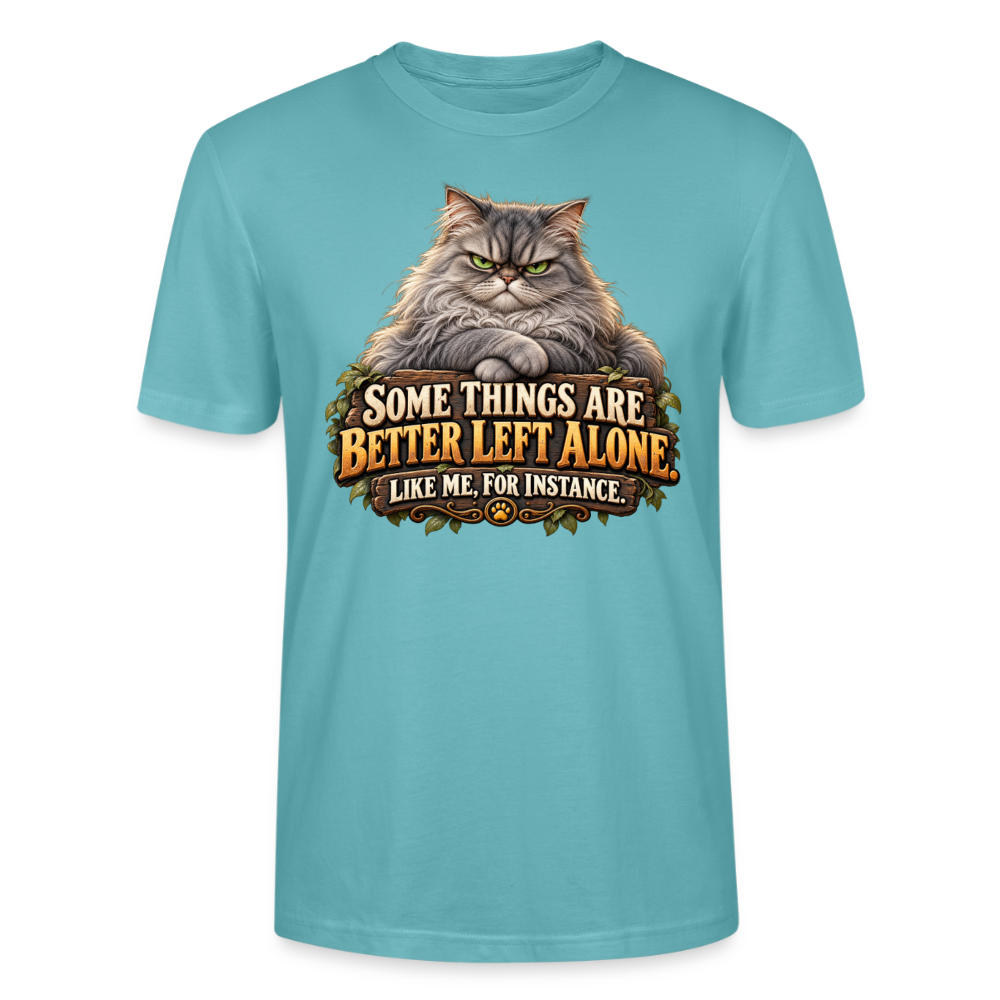CityShirts - T-shirt - Better left alone – Like me, for instance - CS015 - pastelturkis