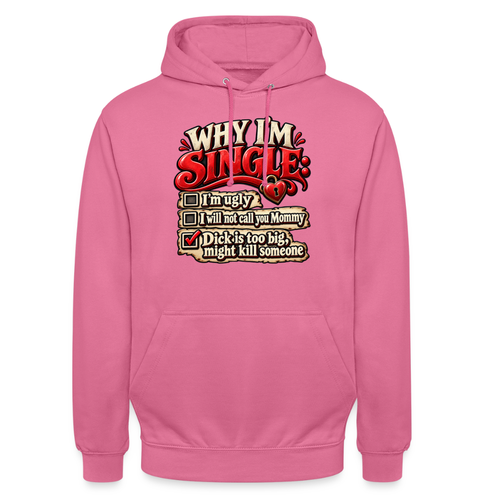 CityShirts - Hoodie - Why I’m Single - CS007 - pink