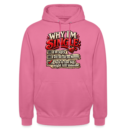 CityShirts - Hoodie - Why I’m Single - CS007 - pink