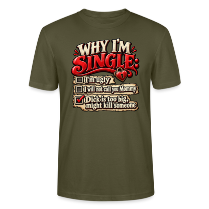 CityShirts - T-shirt - Why I’m Single - CS007 - khaki