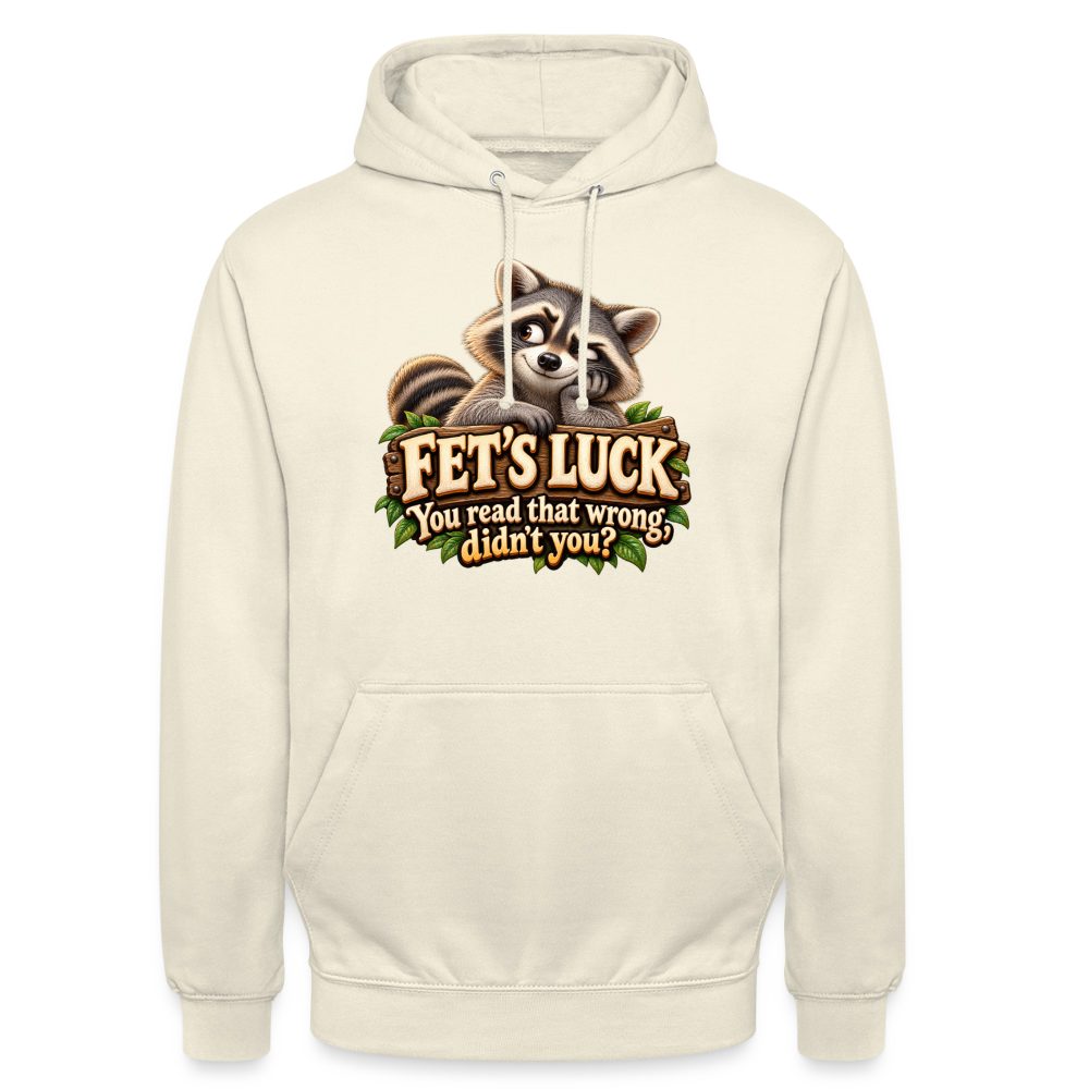 CityShirts - Hoodie - Fet’s Luck – You read that wrong, didn’t you? - CS003 - vaniljemilkshake