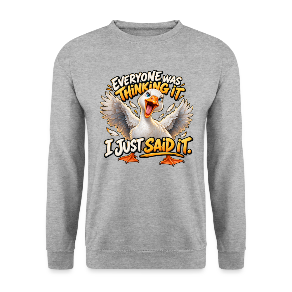 CityShirts - Sweatshirt - Everyone was thinking it – I just said it - CS012 - hvidgrå meleret