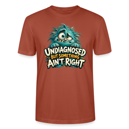 CityShirts - T-shirt - Undiagnosed – But something ain’t right - CS005 - terrakotta