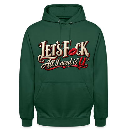 CityShirts - Hoodie - Let’s F CK – All I need is U - CS002 - flaskegrøn