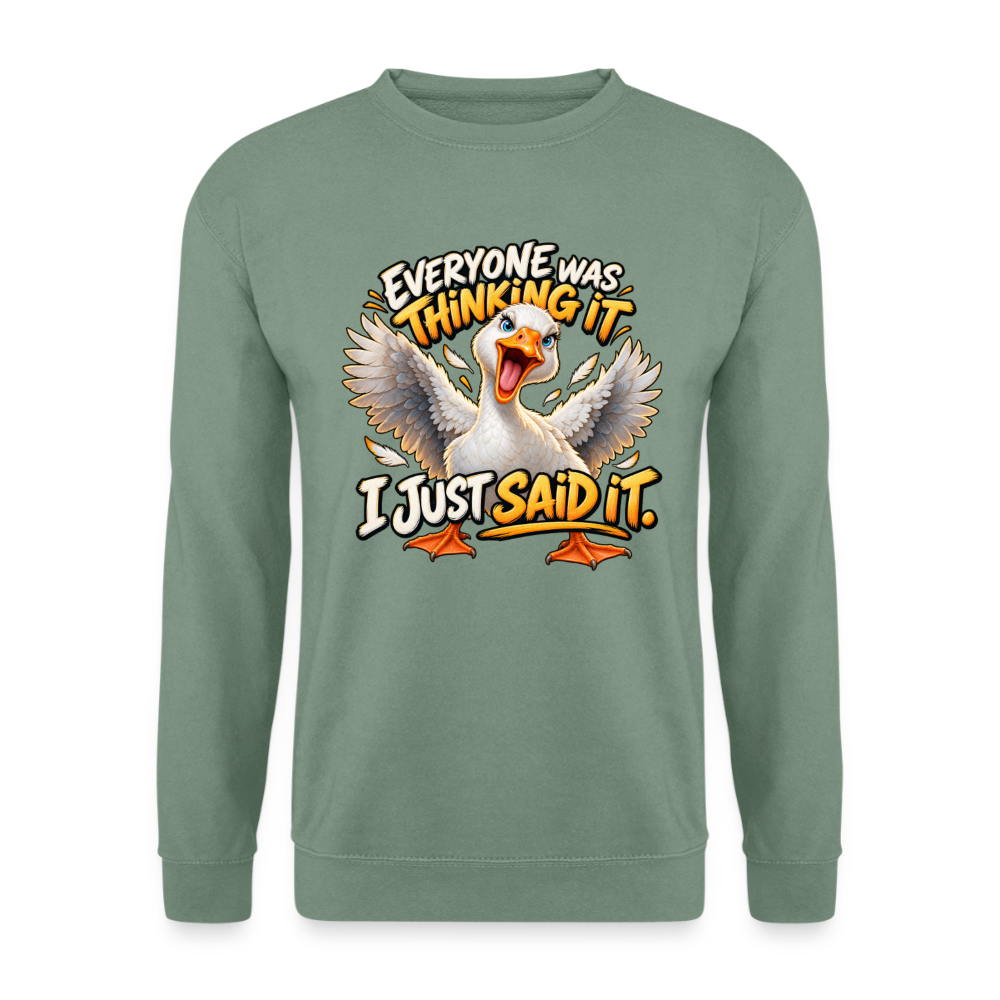 CityShirts - Sweatshirt - Everyone was thinking it – I just said it - CS012 - grågrøn