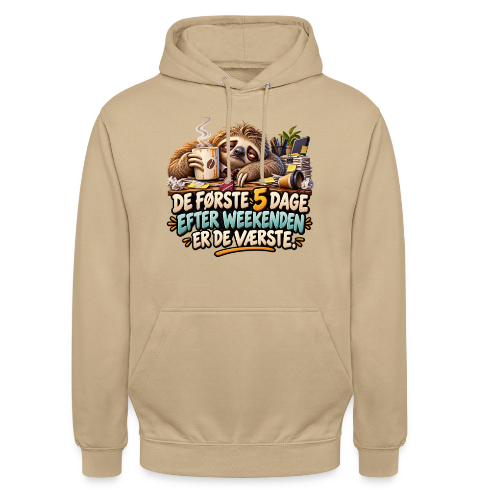 CityShirts - Hoodie - De første 5 dage efter weekenden er de værste - CS023 - beige