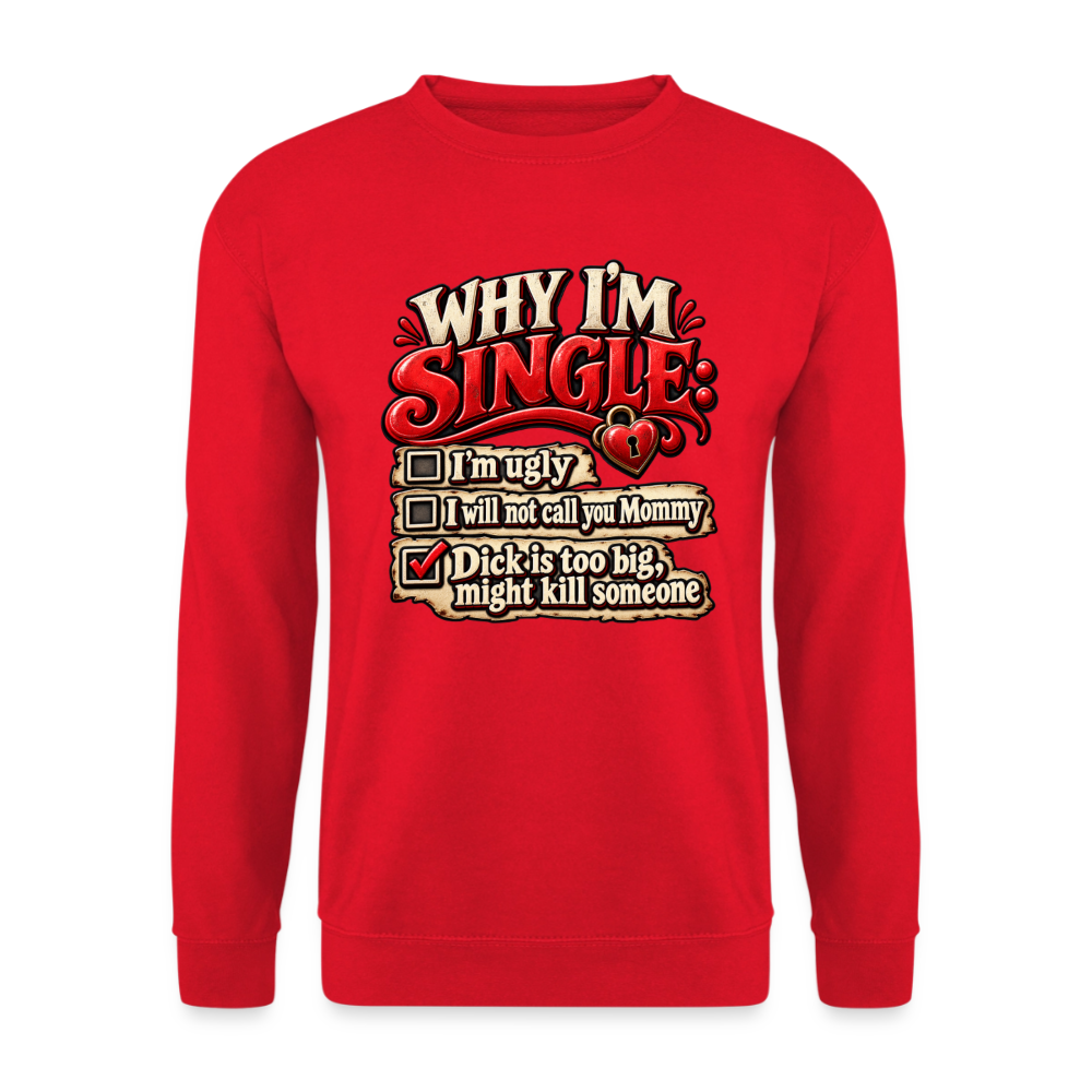 CityShirts - Sweatshirt - Why I’m Single - CS007 - rød
