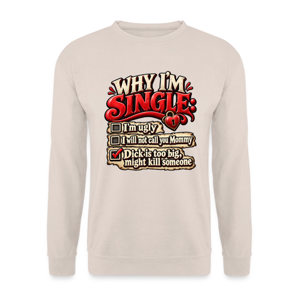 CityShirts - Sweatshirt - Why I’m Single - CS007 - sand