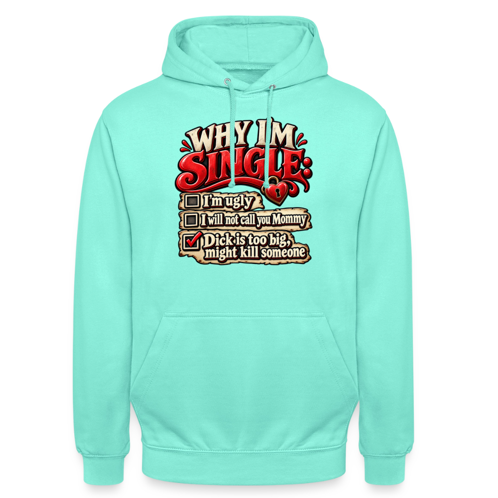 CityShirts - Hoodie - Why I’m Single - CS007 - mint