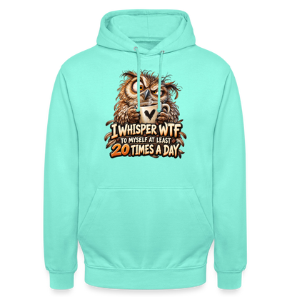 CityShirts - Hoodie - I whisper WTF to myself - CS011 - mint