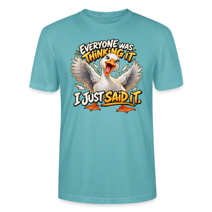 CityShirts - T-shirt - Everyone was thinking it – I just said it - CS012 - pastelturkis