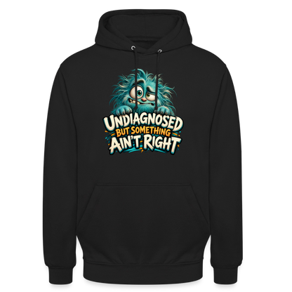 CityShirts - Hoodie - Undiagnosed – But something ain’t right - CS005 - sort