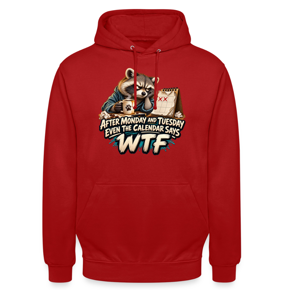 CityShirts - Hoodie - Even the calendar says WTF - CS014 - rød