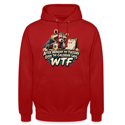 CityShirts - Hoodie - Even the calendar says WTF - CS014 - rød