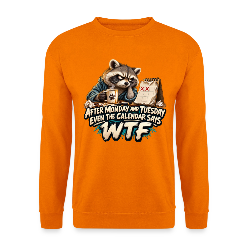 CityShirts - Sweatshirt - Even the calendar says WTF - CS014 - orange