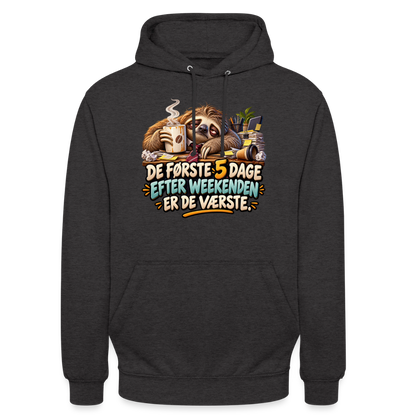 CityShirts - Hoodie - De første 5 dage efter weekenden er de værste - CS023 - charcoal