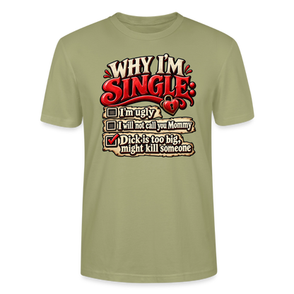 CityShirts - T-shirt - Why I’m Single - CS007 - grågrøn