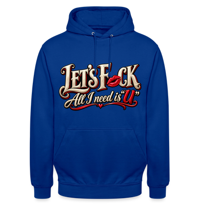 CityShirts - Hoodie - Let’s F CK – All I need is U - CS002 - kongeblå