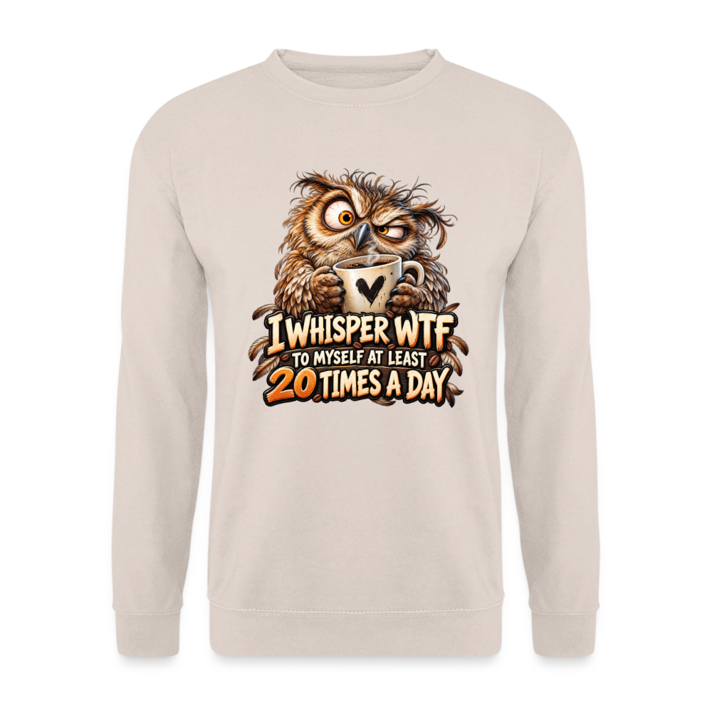 CityShirts - Sweatshirt - I whisper WTF to myself - CS011 - sand