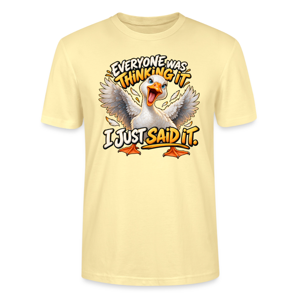 CityShirts - T-shirt - Everyone was thinking it – I just said it - CS012 - cremefarvet