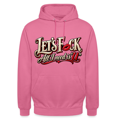CityShirts - Hoodie - Let’s F CK – All I need is U - CS002 - pink