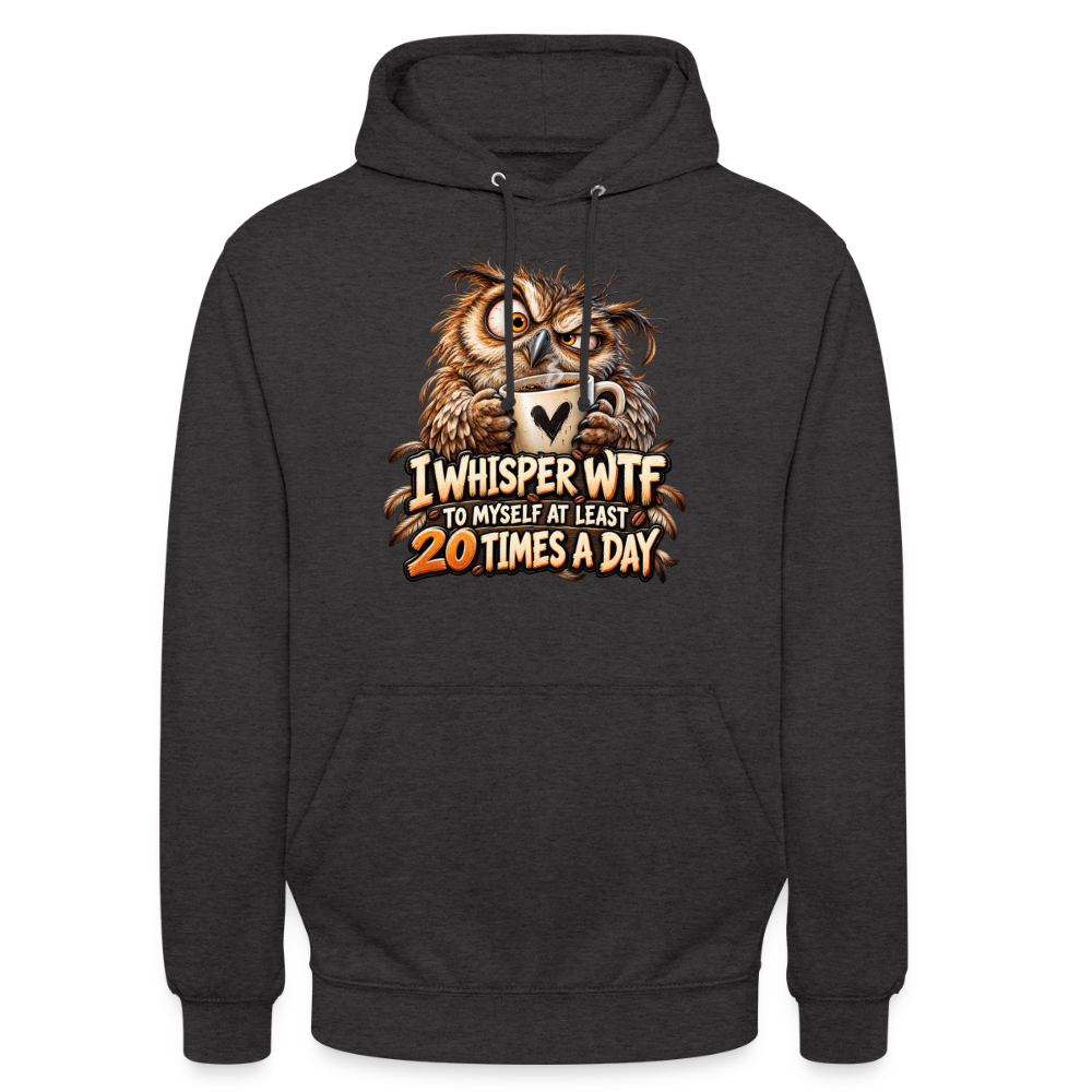 CityShirts - Hoodie - I whisper WTF to myself - CS011 - charcoal