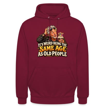 CityShirts - Hoodie - Same age as old people - CS018 - bordeaux