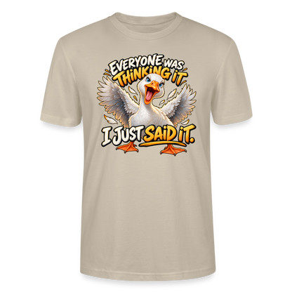 CityShirts - T-shirt - Everyone was thinking it – I just said it - CS012 - beige