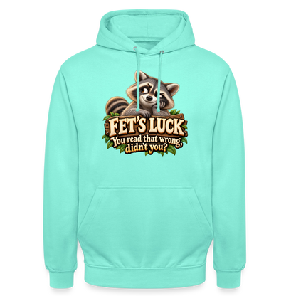 CityShirts - Hoodie - Fet’s Luck – You read that wrong, didn’t you? - CS003 - mint
