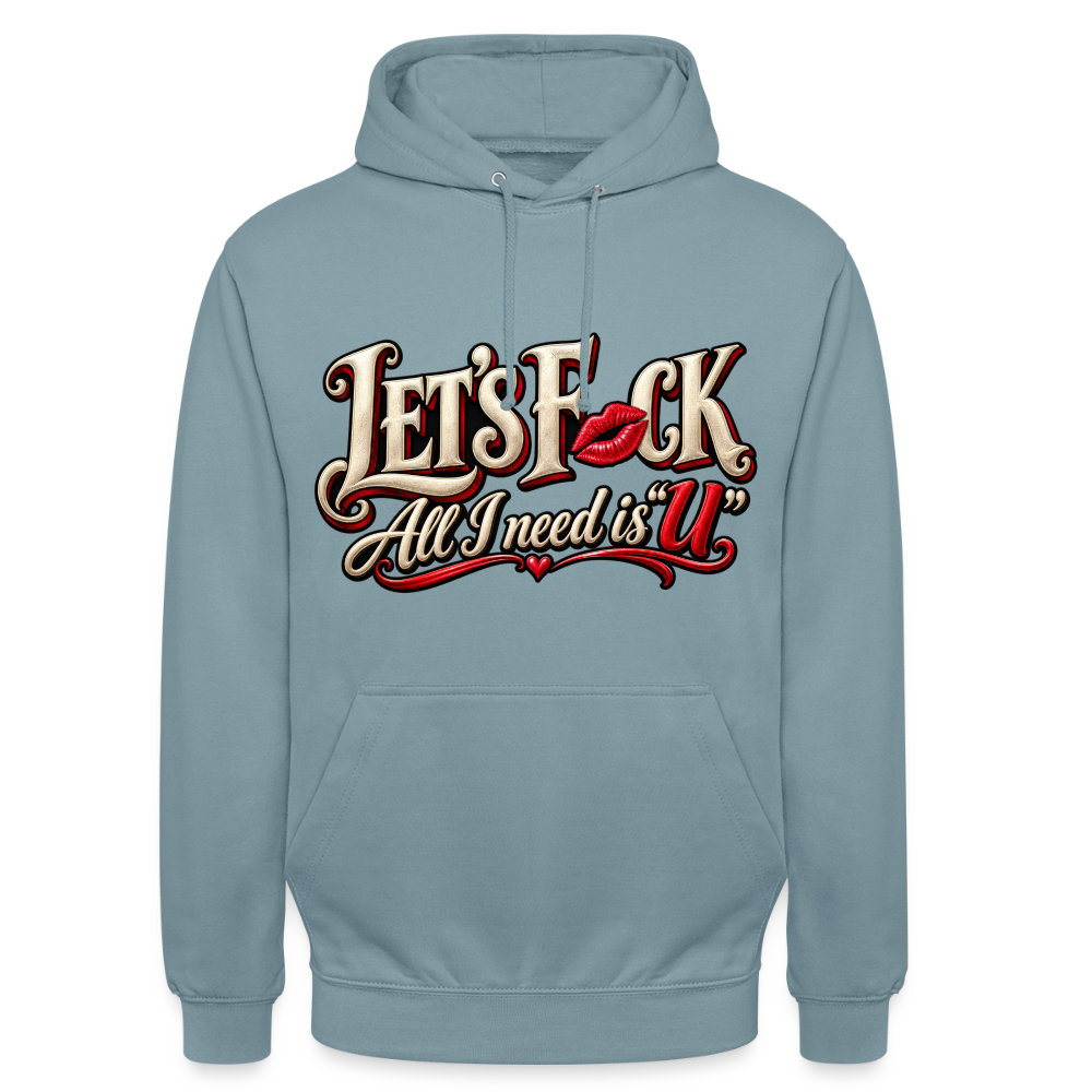 CityShirts - Hoodie - Let’s F CK – All I need is U - CS002 - gråblå