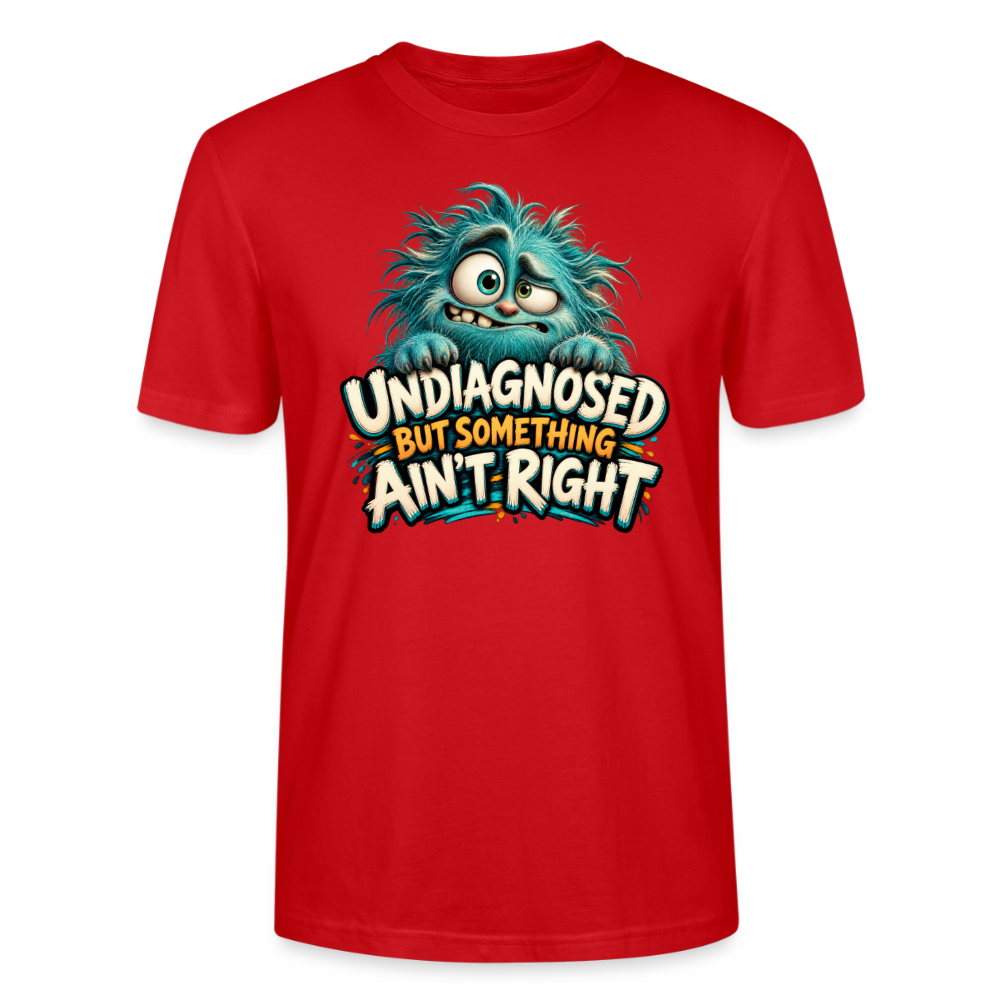 CityShirts - T-shirt - Undiagnosed – But something ain’t right - CS005 - rød
