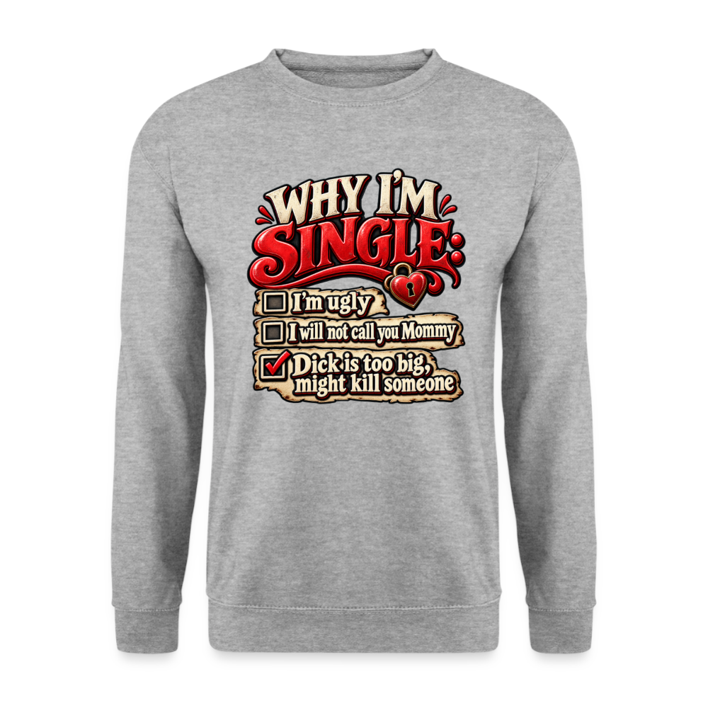 CityShirts - Sweatshirt - Why I’m Single - CS007 - hvidgrå meleret