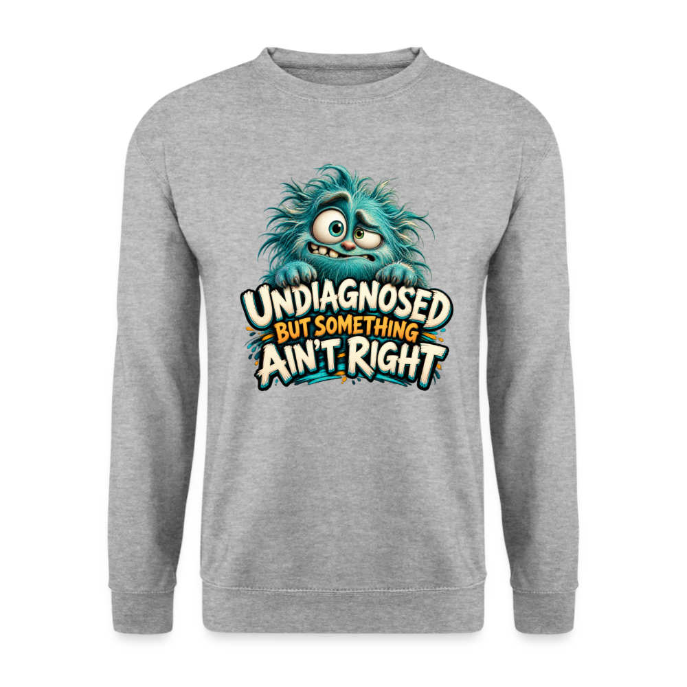 CityShirts - Sweatshirt - Undiagnosed – But something ain’t right - CS005 - hvidgrå meleret