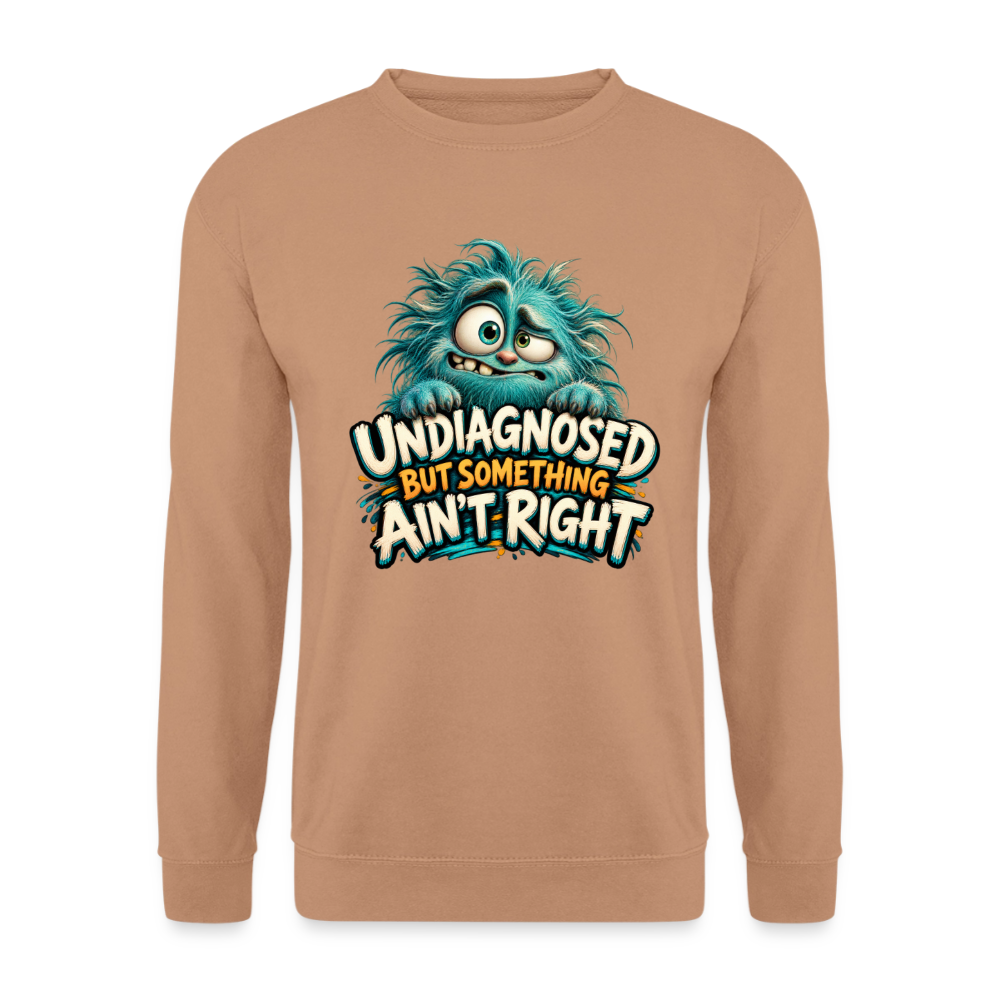 CityShirts - Sweatshirt - Undiagnosed – But something ain’t right - CS005 - mokka