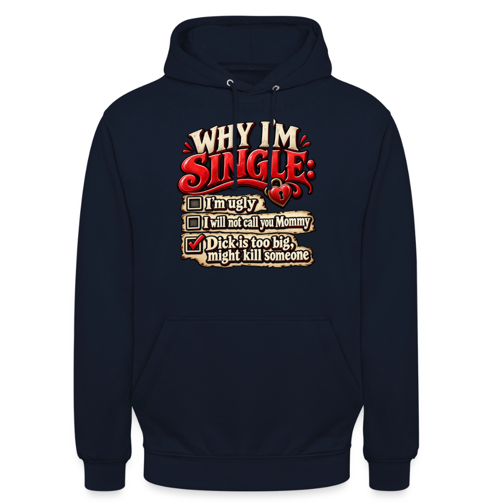CityShirts - Hoodie - Why I’m Single - CS007 - marineblå