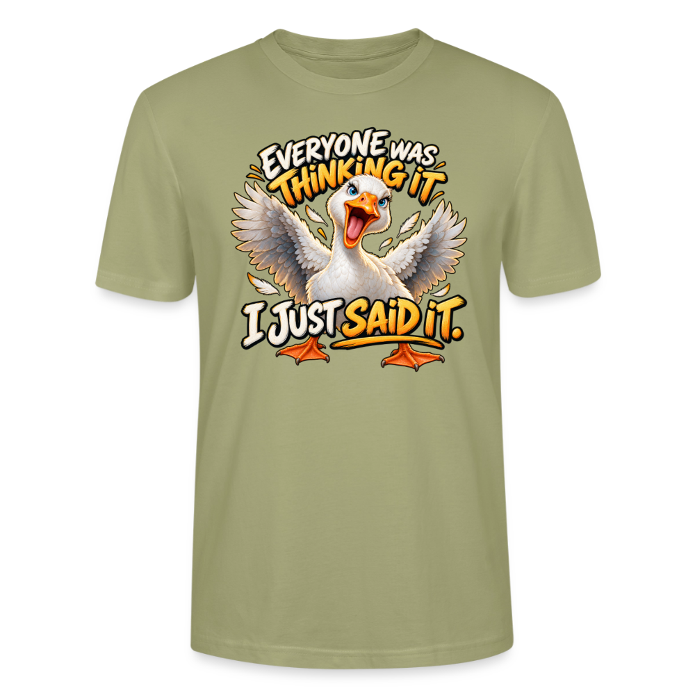 CityShirts - T-shirt - Everyone was thinking it – I just said it - CS012 - grågrøn