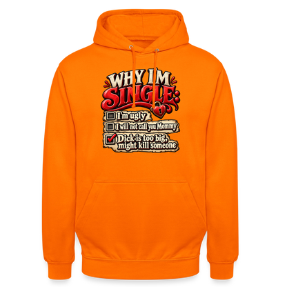 CityShirts - Hoodie - Why I’m Single - CS007 - orange