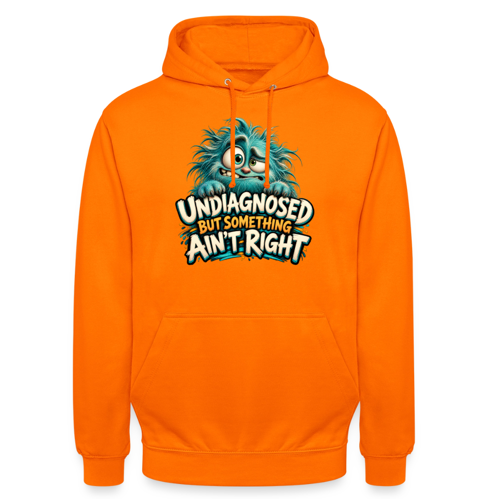 CityShirts - Hoodie - Undiagnosed – But something ain’t right - CS005 - orange
