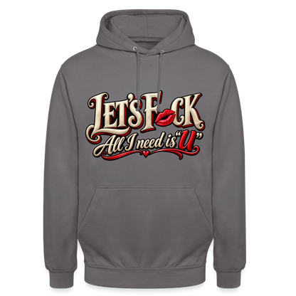 CityShirts - Hoodie - Let’s F CK – All I need is U - CS002 - mellemgrå