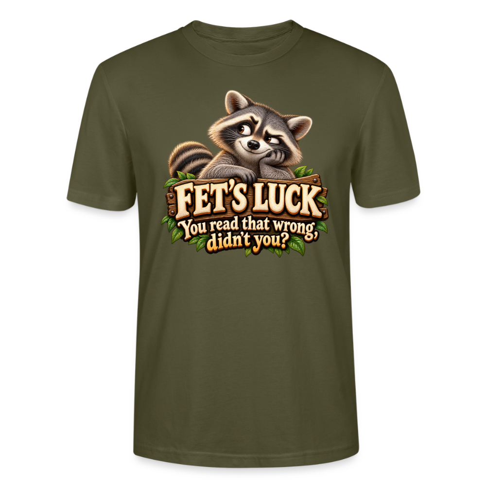 CityShirts - T-shirt - Fet’s Luck – You read that wrong, didn’t you? - CS003 - khaki